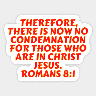 Bible Verse Romans 8:1 Sticker